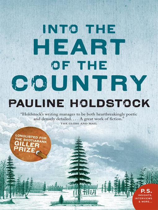 Title details for Into the Heart of the Country by Pauline Holdstock - Available
